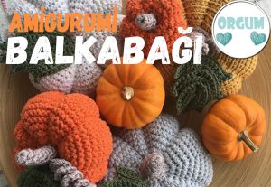 Cadılar Bayramı Amigurumi Tarifleri 1 Amigurumi Balkabağı Tarifi – Pumpkin Recipe