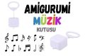 Amigurumi Müzik Kutusu