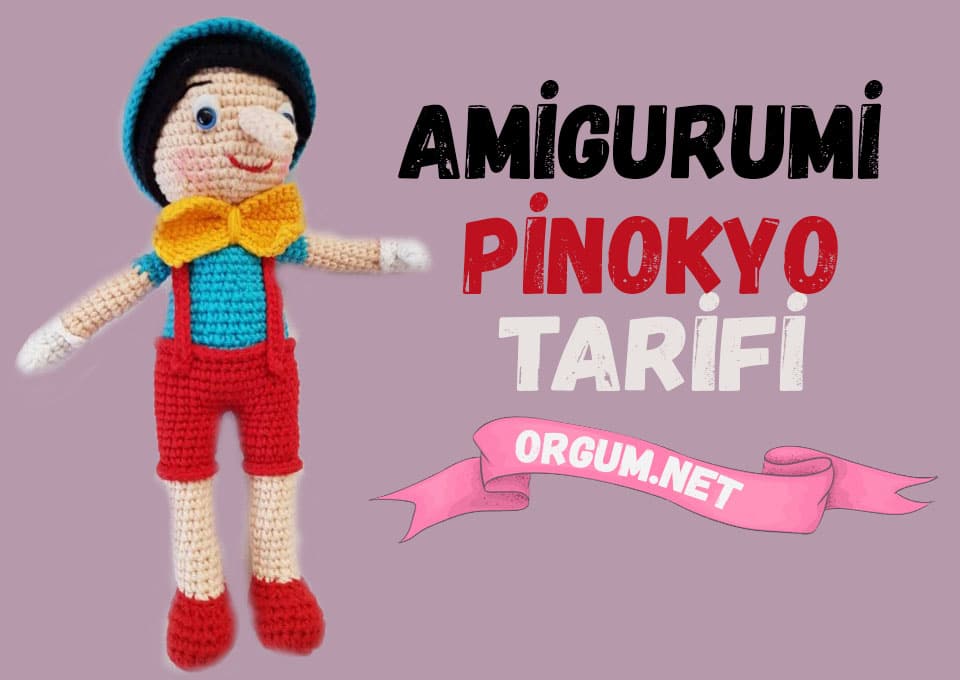 Amigurumi Pinokyo Tarifi