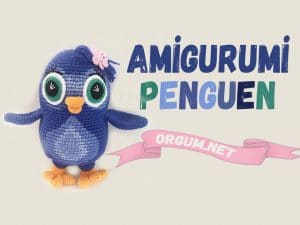 Yılbaşı Amigurumi Tarifleri 37 Amigurumi Penguen Tarifi Ve Yapılışı