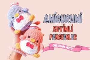 Yılbaşı Amigurumi Tarifleri 36 Amigurumi Sevimli Penguen Tarifi Ve Yapılışı