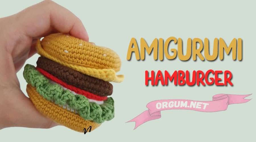 Amigurumi Hamburger Yapılışı