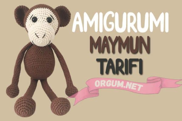 Amigurumi Maymun Tarifi