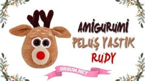 Yılbaşı Amigurumi Tarifleri 24 Geyik Yastık Rudy Tarifi Ve Yapılışı