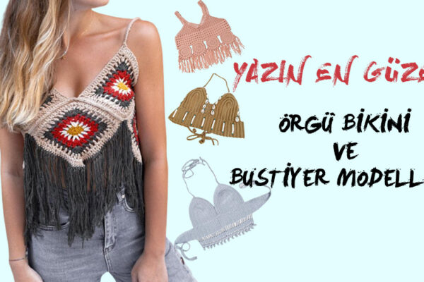 En-Guzel-Orgu-Bikini-Ve-Bustiyer-Modelleri