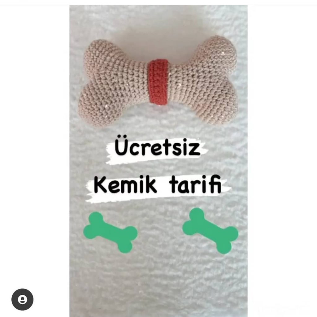 Oyuncak Kemik amigurumi tarifi