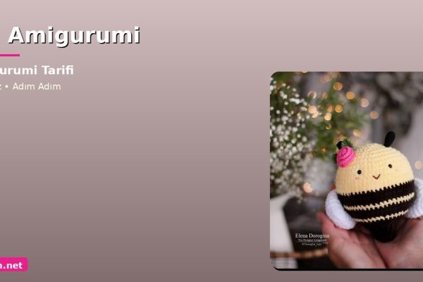 Arı Amigurumi Tarifi: Sevimli Bal Arısı Yapımı (Ücretsiz) 6 Orgum.net - Ücretsiz Örgü Modelleri Ve Amigurumi Tarifleri