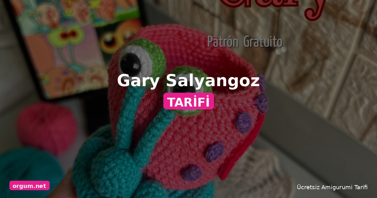 Gary Salyangoz Amigurumi Tarifi: Sünger Bob'Un Sevimli Dostu 1 Orgum.net - Ücretsiz Örgü Modelleri Ve Amigurumi Tarifleri