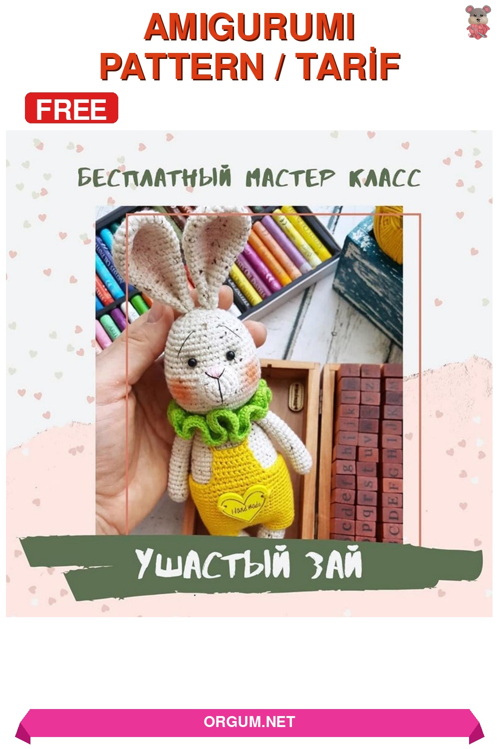 Kulaklı Tavşan Amigurumi Tarifi Pin