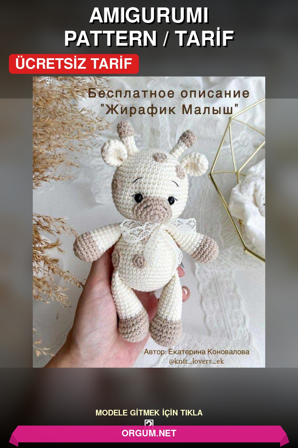 Zürafa Malış Amigurumi Tarifi Pin