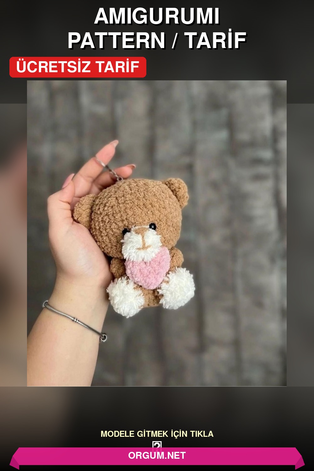 Kalpli Ayıcık Anahtarlık Amigurumi Tarifi Pin
