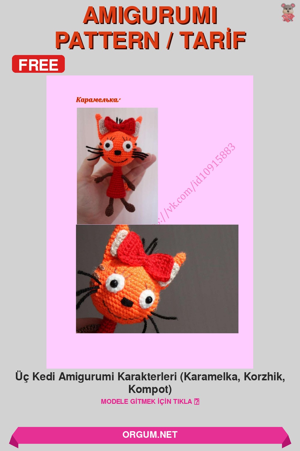 Üç Kedi Amigurumi Karakterleri (Karamelka, Korzhik, Kompot) Amigurumi Tarifi Pin