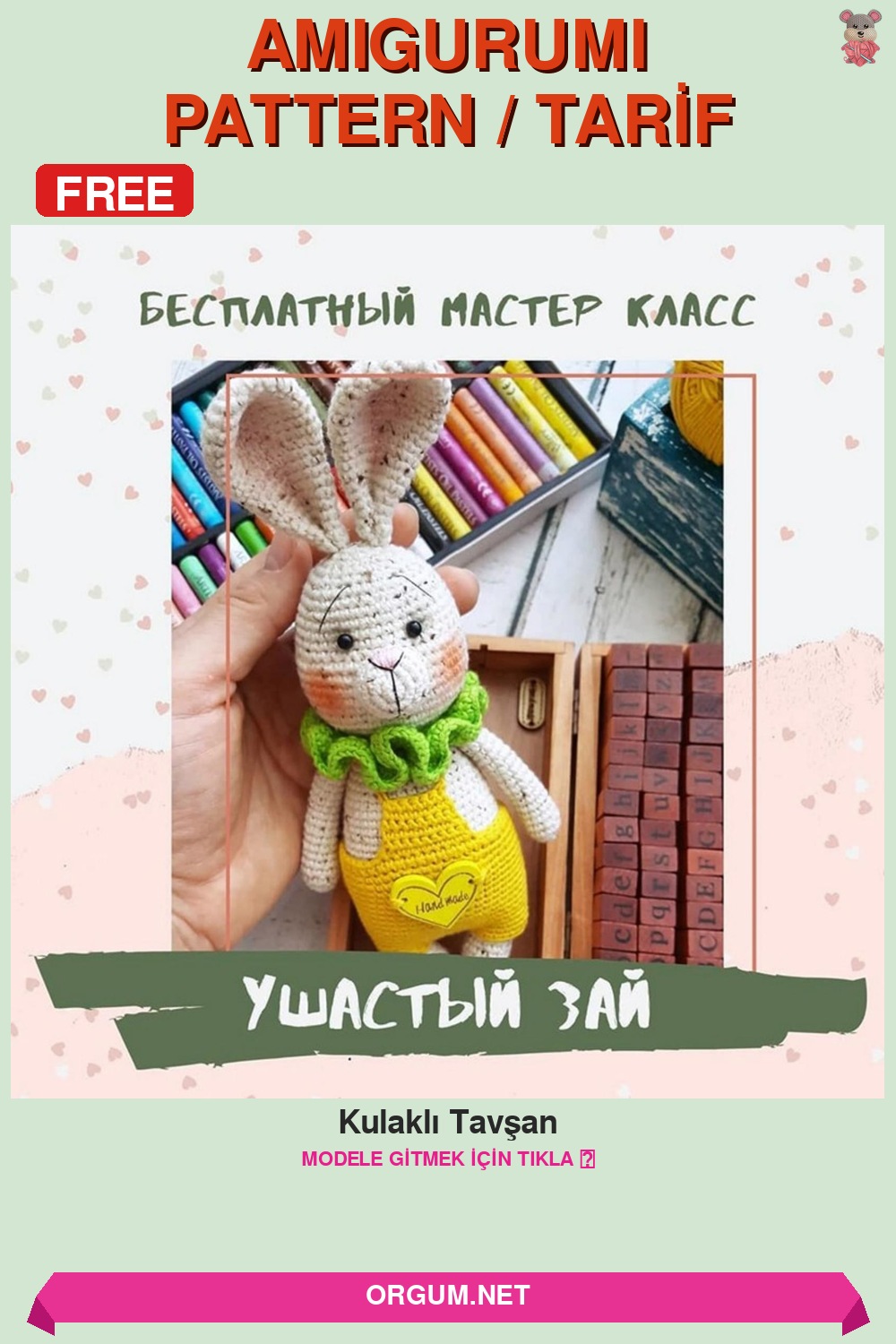 Kulaklı Tavşan Amigurumi Tarifi Pin