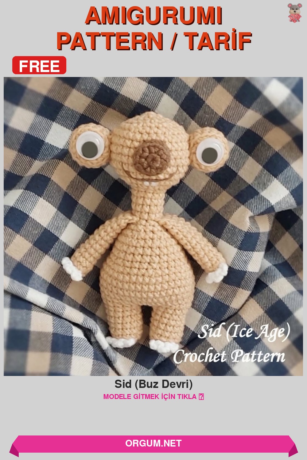 Sid Amigurumi Tarifi: Buz Devri'Nin Sevimli Karakteri Nasıl Yapılır? 7 Sid (Buz Devri) Amigurumi Tarifi Pin