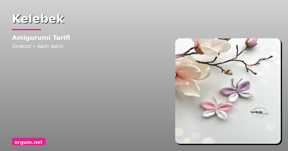 Orgum.net - Ücretsiz Örgü Modelleri Ve Amigurumi Tarifleri