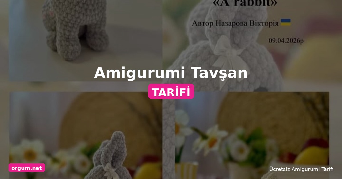 Orgum.net - Ücretsiz Örgü Modelleri Ve Amigurumi Tarifleri