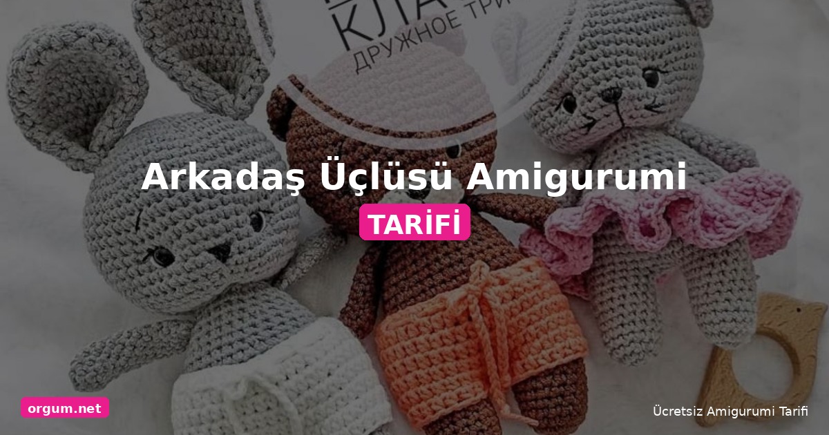 Orgum.net - Ücretsiz Örgü Modelleri Ve Amigurumi Tarifleri