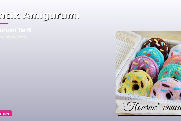 Orgum.net - Ücretsiz Örgü Modelleri Ve Amigurumi Tarifleri