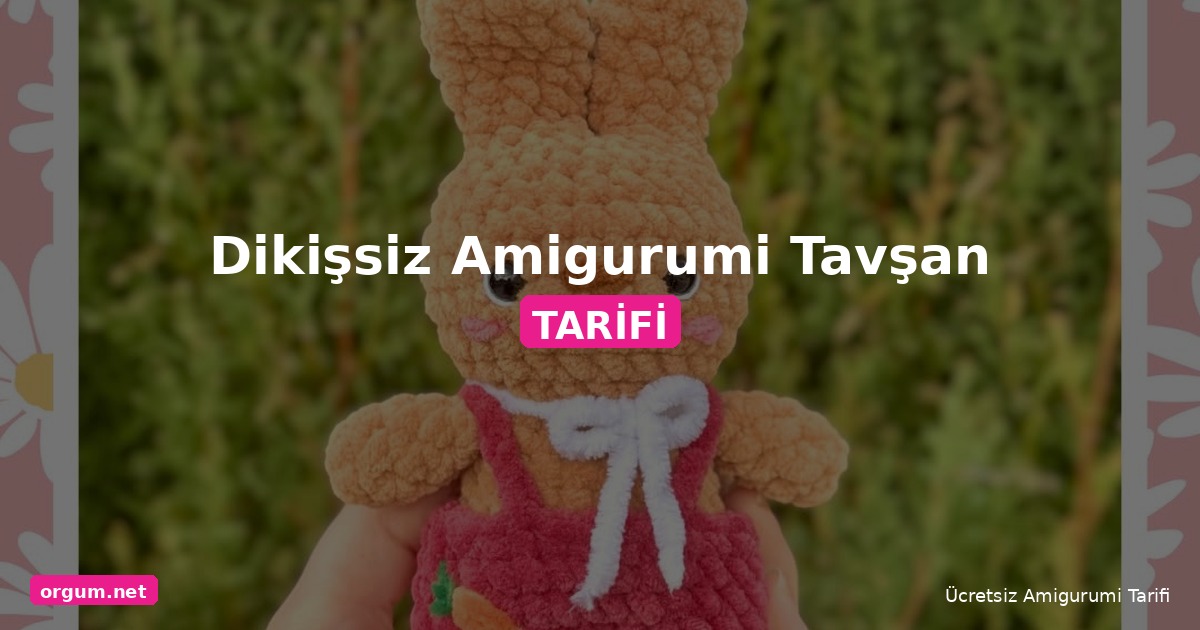 Orgum.net - Ücretsiz Örgü Modelleri Ve Amigurumi Tarifleri