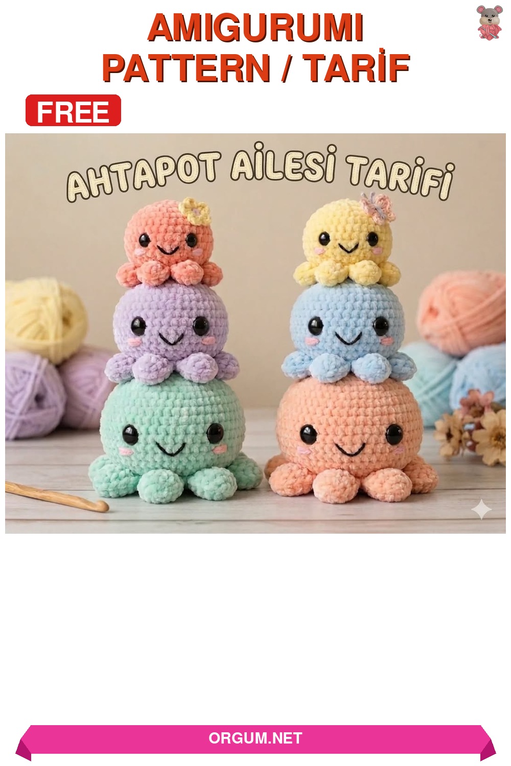 Ahtapot Ailesi Amigurumi Tarifi Pin