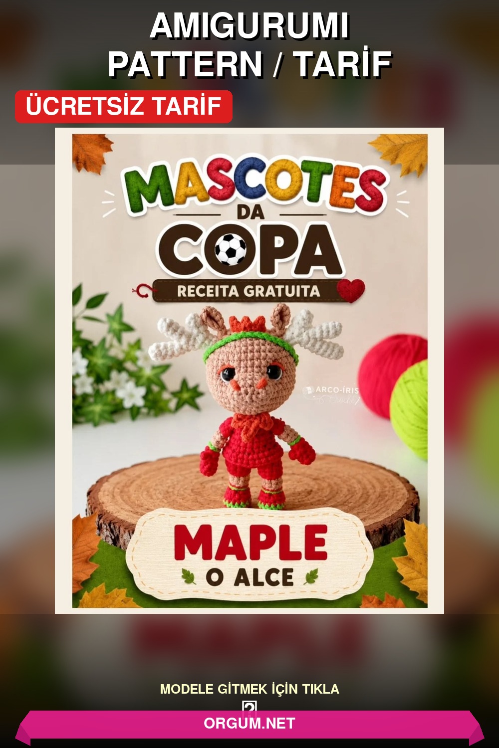 Maple, Kanada Geyiği Amigurumi Tarifi Pin
