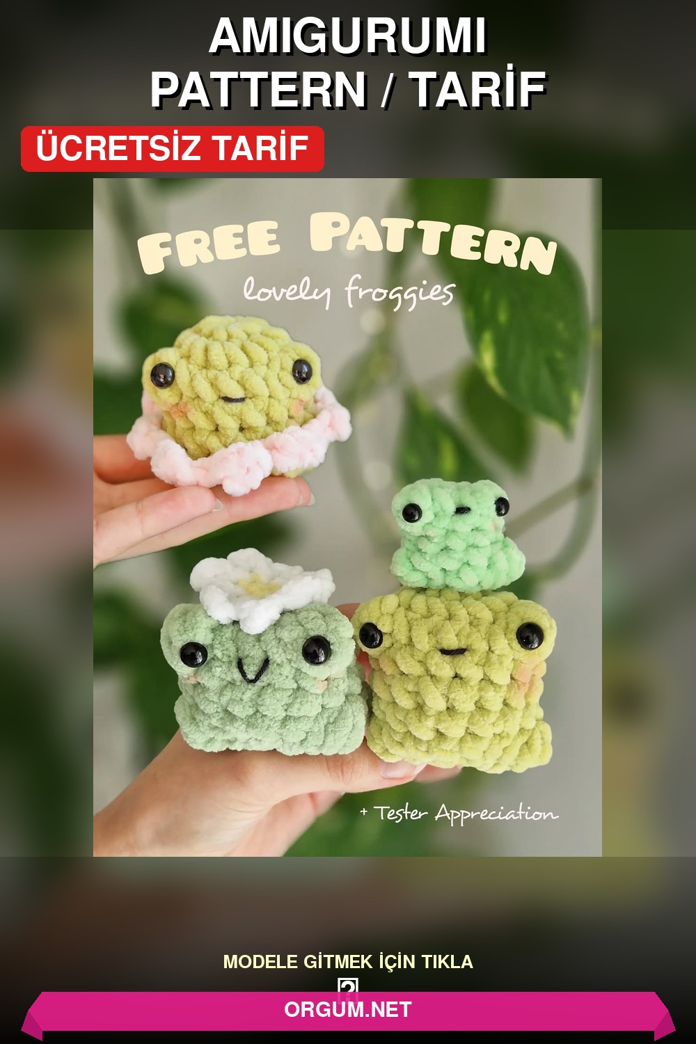 Sevimli Kurbağacıklar Amigurumi Tarifi Pin