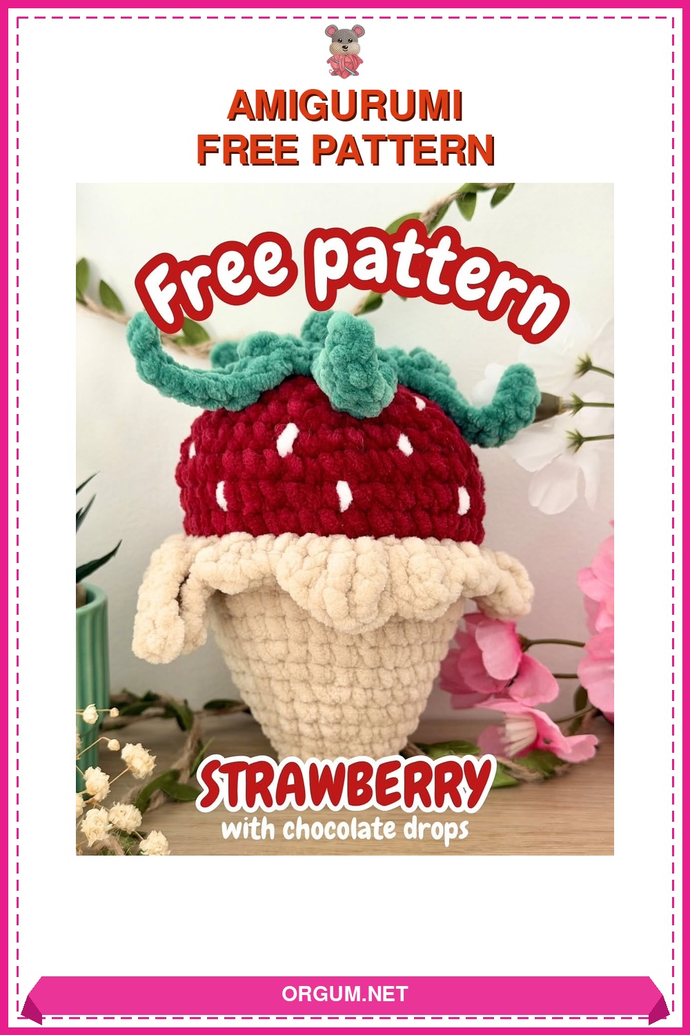 Çikolata Damlalı Çilek Amigurumi Amigurumi Tarifi Pin
