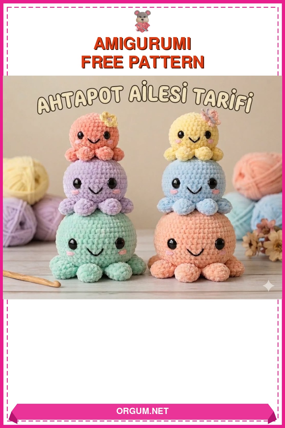 Ahtapot Ailesi Amigurumi Tarifi Pin