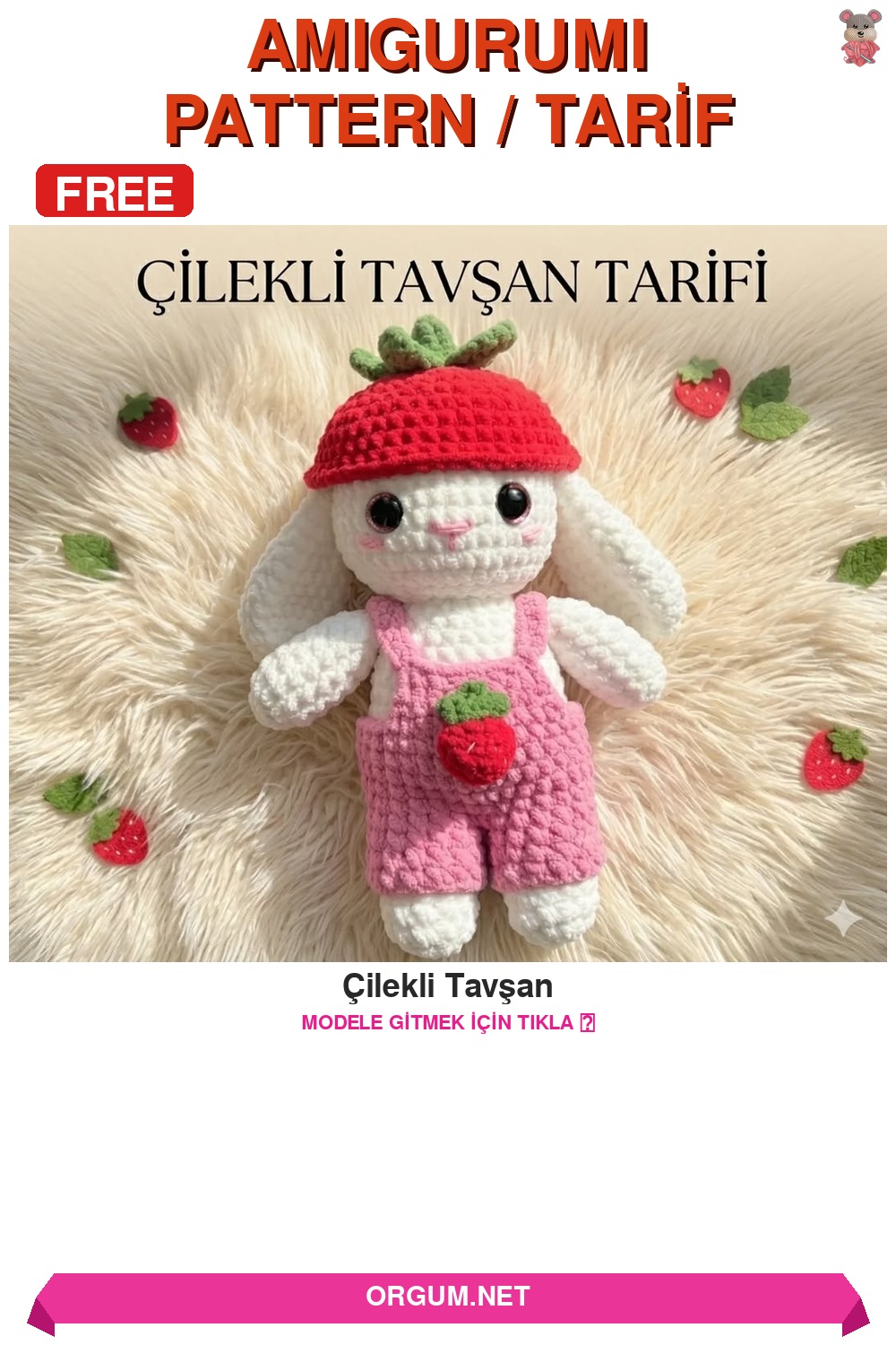 Çilekli Tavşan Amigurumi Tarifi Pin