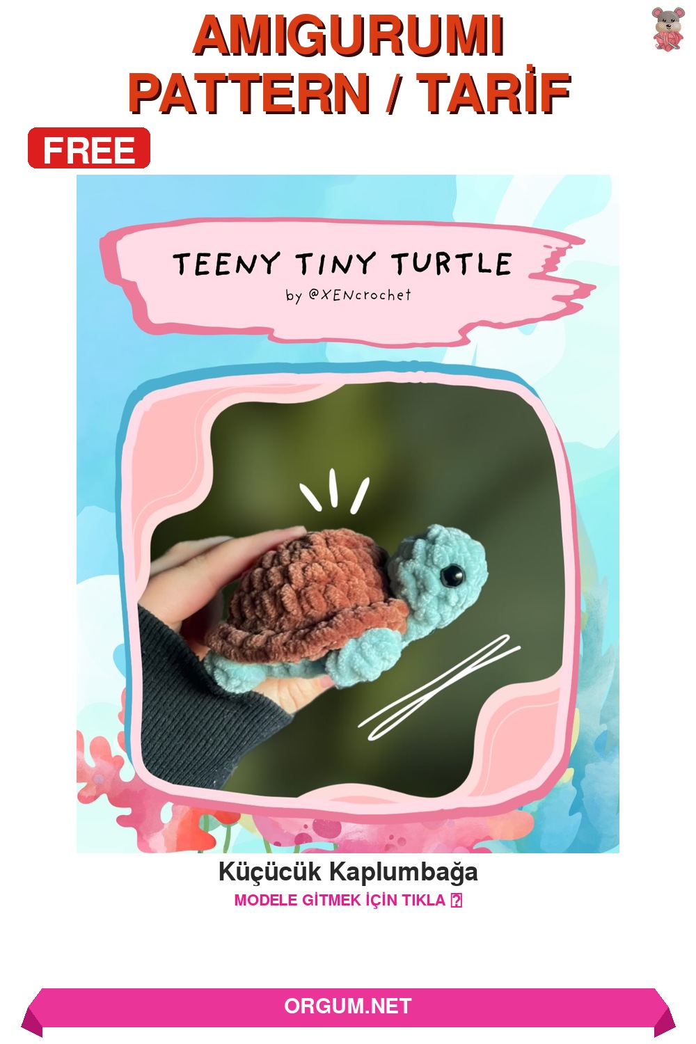 Küçücük Kaplumbağa Amigurumi Tarifi Pin
