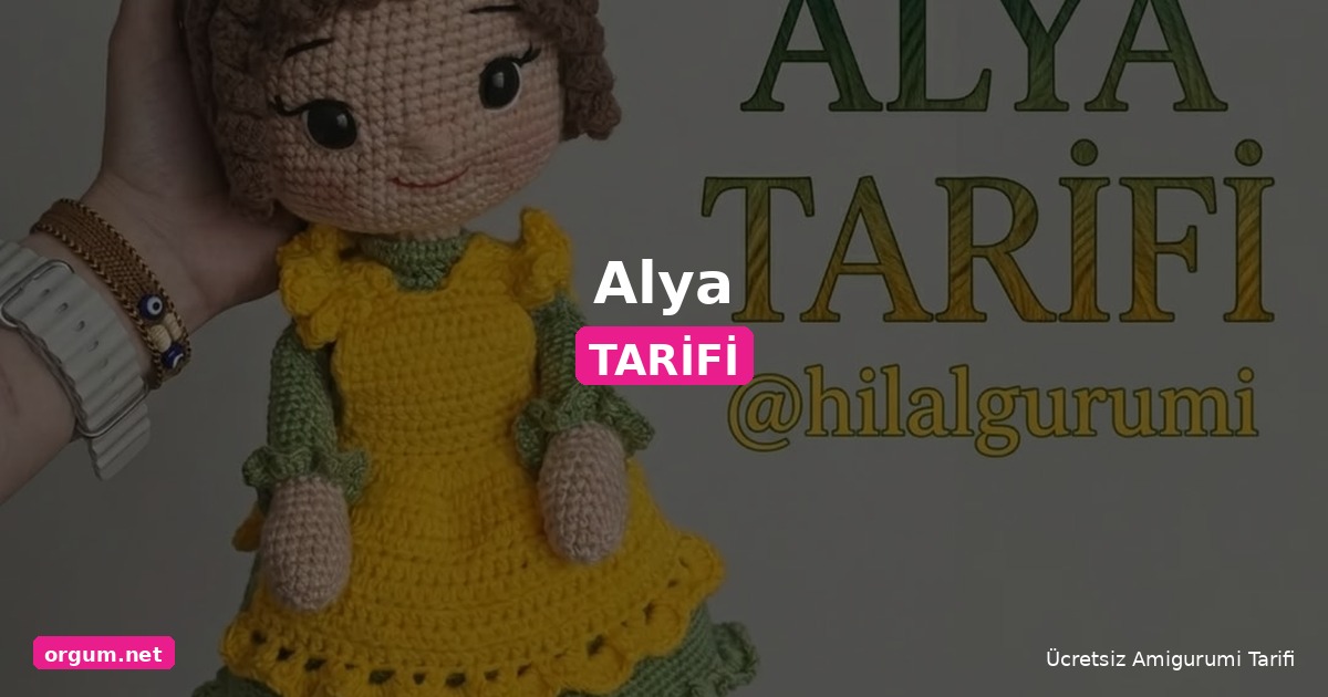 Alya Amigurumi Tarifi: Ücretsiz Ve Detaylı Bebek Yapılışı 1 Orgum.net - Ücretsiz Örgü Modelleri Ve Amigurumi Tarifleri