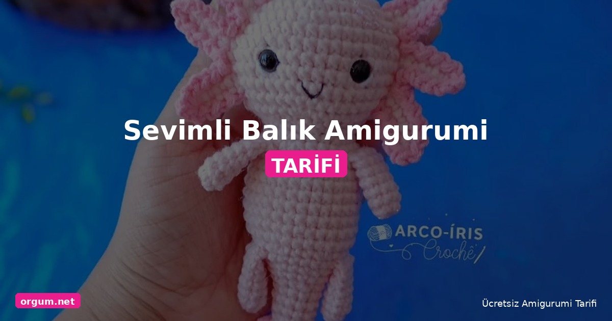Orgum.net - Ücretsiz Örgü Modelleri Ve Amigurumi Tarifleri