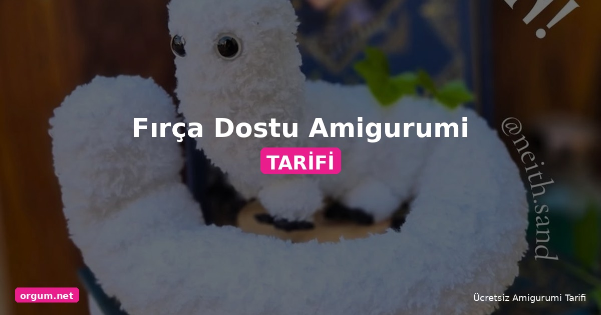 Orgum.net - Ücretsiz Örgü Modelleri Ve Amigurumi Tarifleri