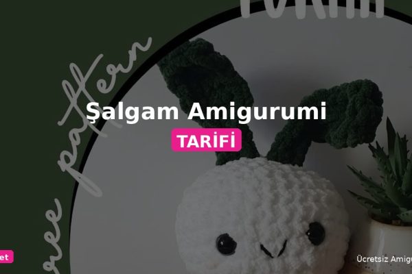Orgum.net - Ücretsiz Örgü Modelleri Ve Amigurumi Tarifleri