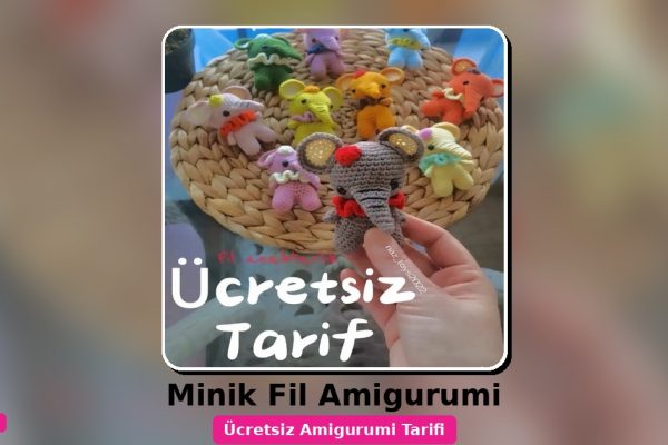 Minik Fil Amigurumi Tarifi: Adım Adım Ücretsiz Örgü Fil Yapımı 8 Orgum.net - Ücretsiz Örgü Modelleri Ve Amigurumi Tarifleri
