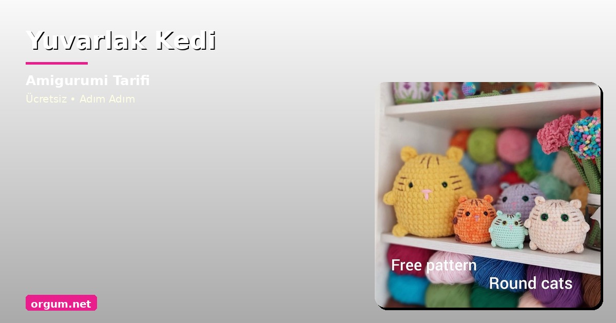 Orgum.net - Ücretsiz Örgü Modelleri Ve Amigurumi Tarifleri