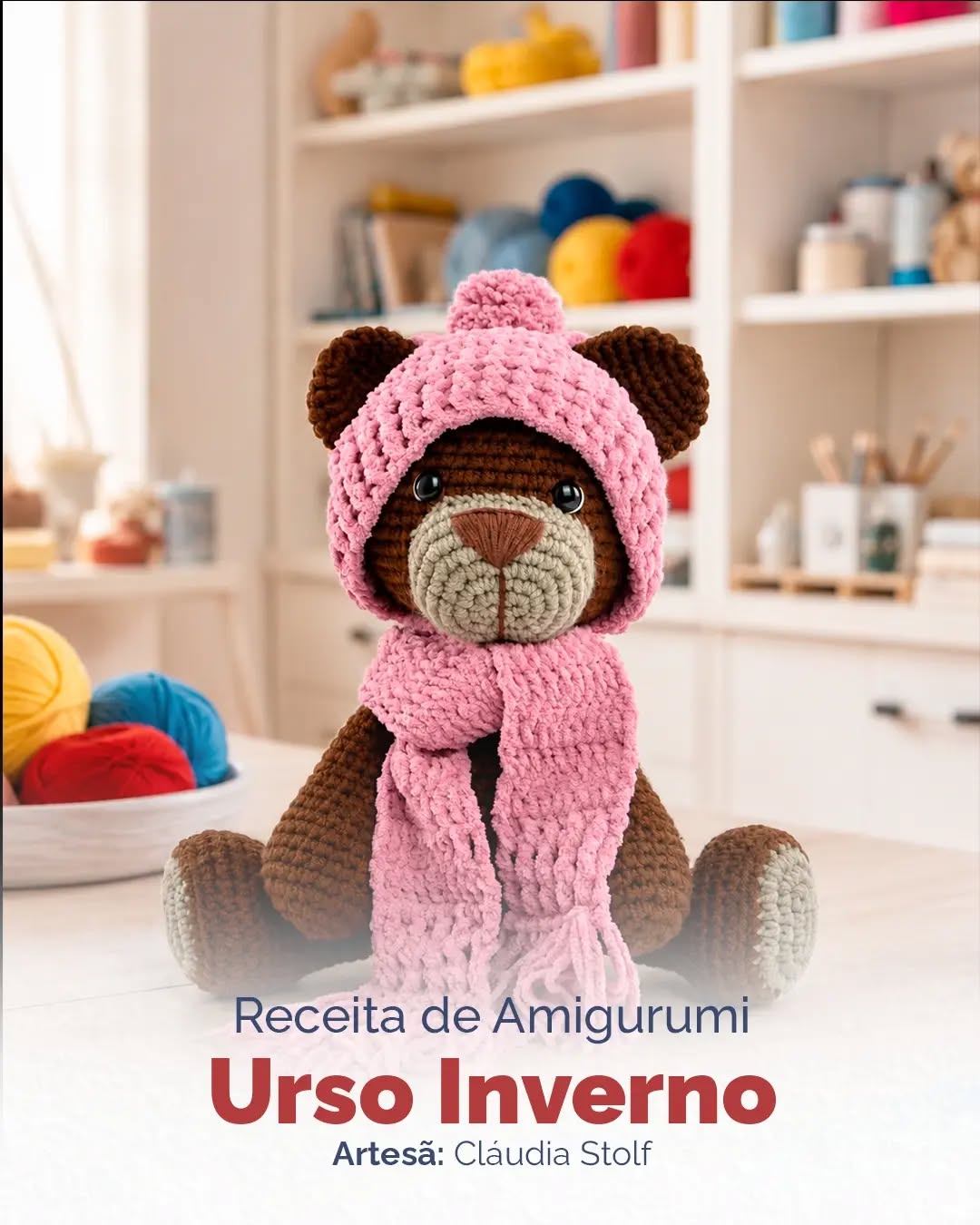 Kışlık Ayıcık (Urso Inverno) Amigurumi