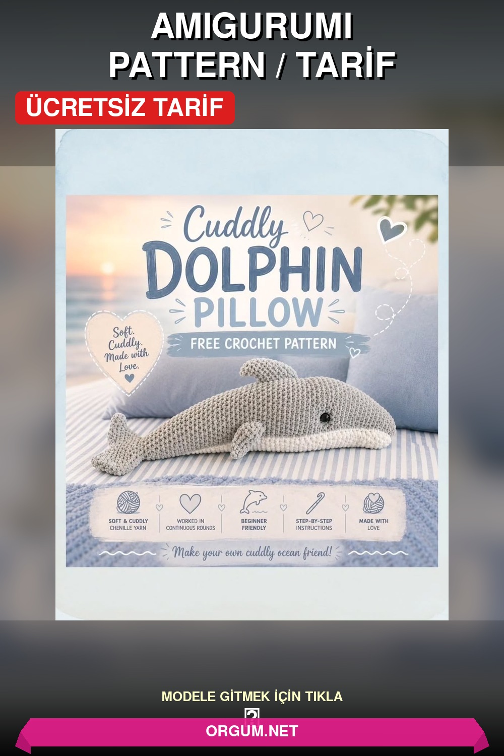 Yunus Yastığı (Cuddly Dolphin Pillow) Amigurumi Tarifi Pin