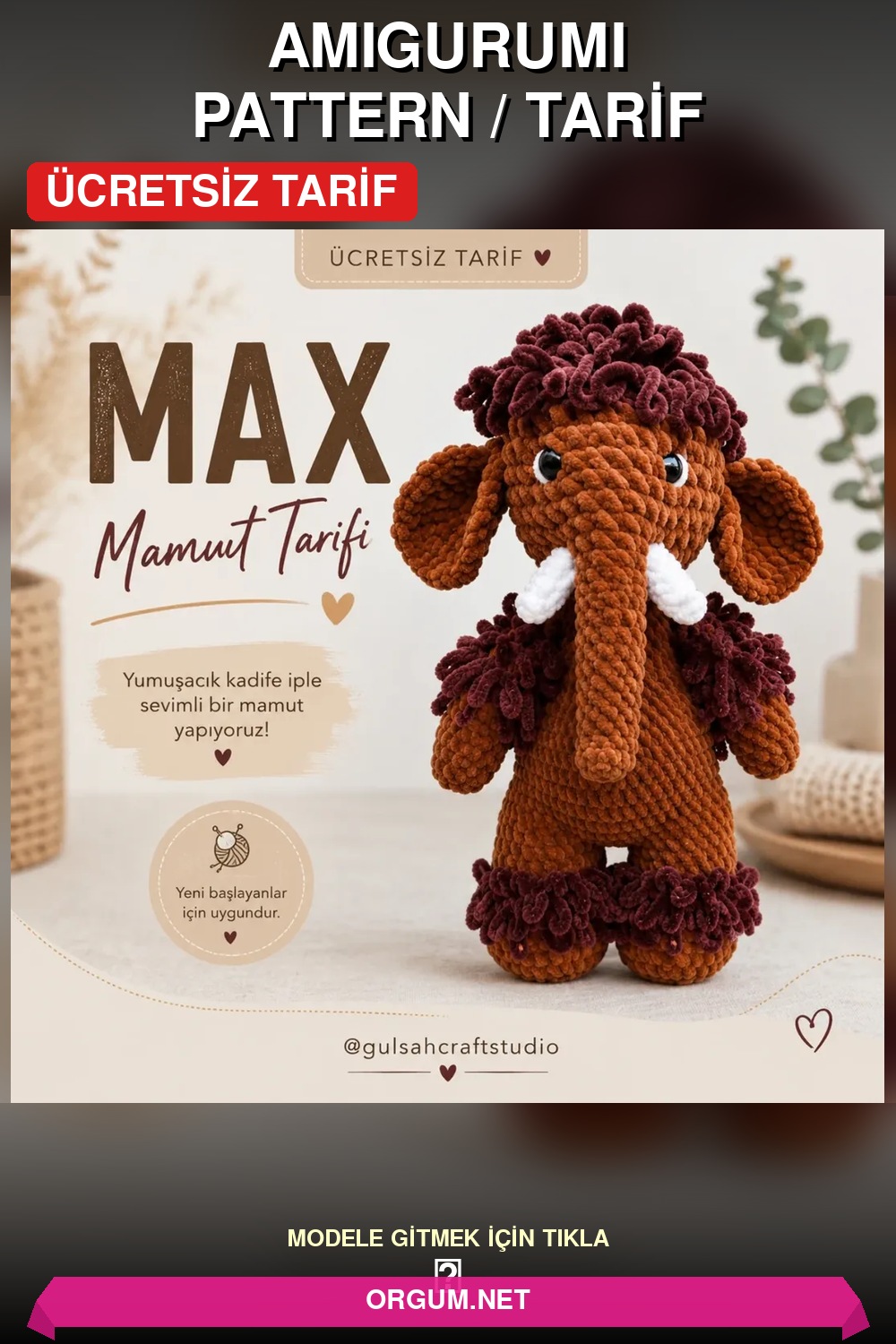Max Mamut Amigurumi Tarifi: Kadife İplikle Yeni Başlayanlar İçin Ücretsiz Tarif 5 Max Mamut Amigurumi Amigurumi Tarifi Pin