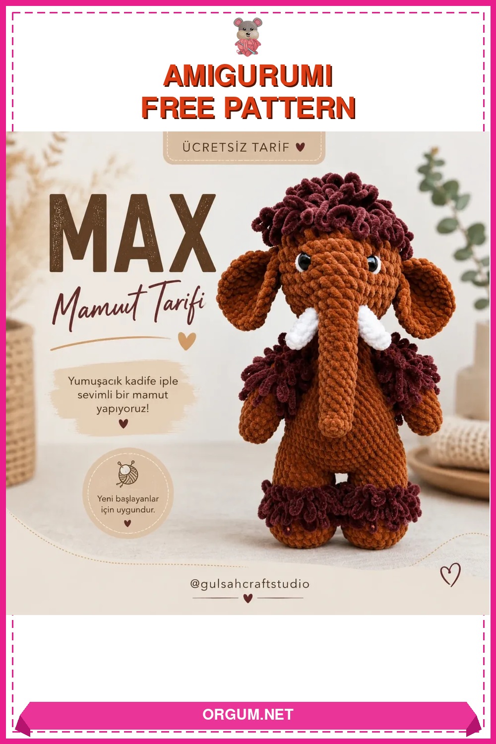 Max Mamut Amigurumi Tarifi: Kadife İplikle Yeni Başlayanlar İçin Ücretsiz Tarif 6 Max Mamut Amigurumi Amigurumi Tarifi Pin