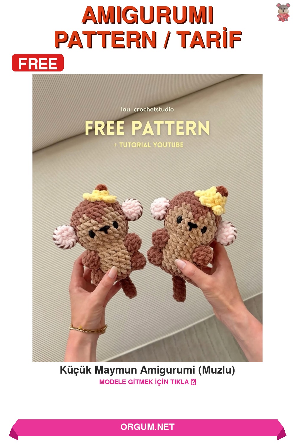 Küçük Maymun Amigurumi (Muzlu) Amigurumi Tarifi Pin