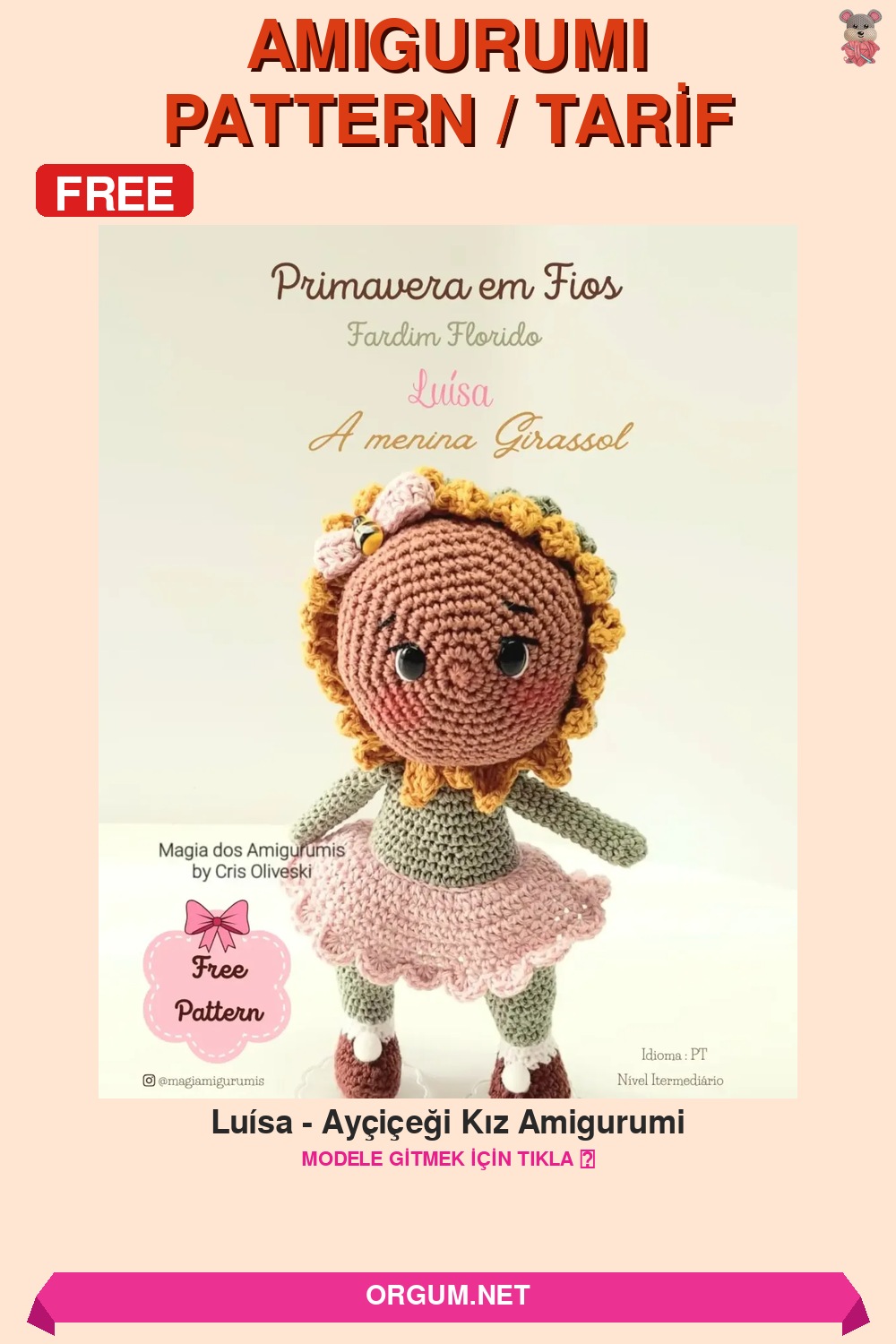 Luísa Ayçiçeği Kız Amigurumi Ücretsiz Tarifi - Portekizceden Türkçeye Çeviri 9 Luísa - Ayçiçeği Kız Amigurumi Amigurumi Tarifi Pin