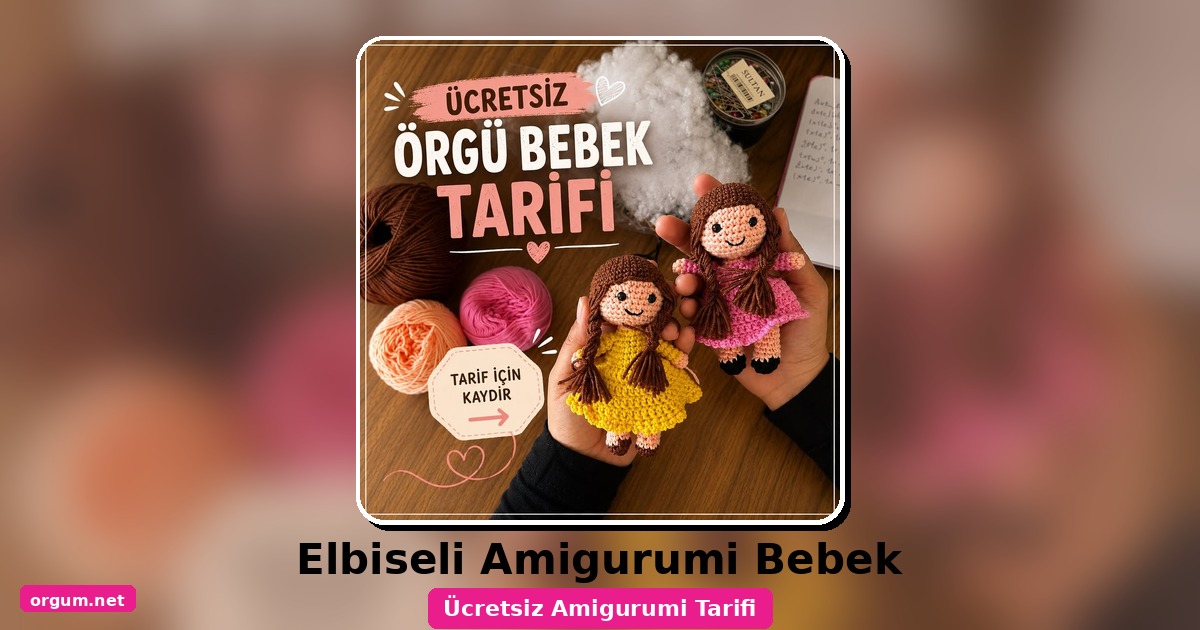 Orgum.net - Ücretsiz Örgü Modelleri Ve Amigurumi Tarifleri