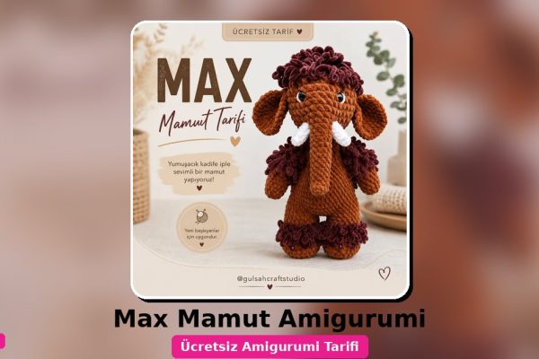 Max Mamut Amigurumi Tarifi: Kadife İplikle Yeni Başlayanlar İçin Ücretsiz Tarif 8 Orgum.net - Ücretsiz Örgü Modelleri Ve Amigurumi Tarifleri