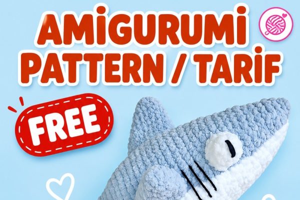 Amigurumi Köpekbalığı Tarifi